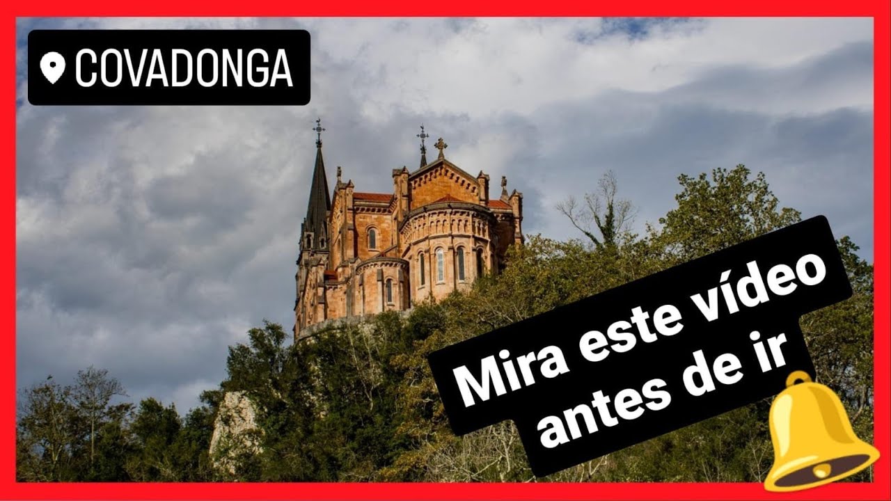 Santuario de Nuestra Señora de Covadonga: 7 maravillas imperdibles 6 santuario de nuestra señoa de covadonga